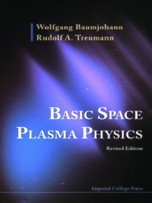 cover image of Basic Space Plasma Physics (Revised Edition)